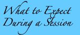 What to Expect During a Session