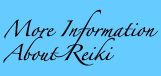 More Information About Reiki